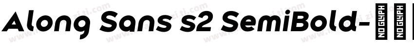 Along Sans s2 SemiBold字体转换